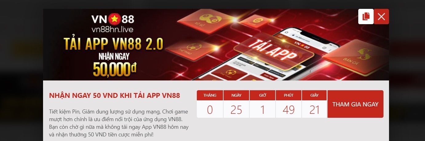 Khi tải app VN88 thành công về điện thoại, thành viên ngay lập tức được nhận tiền thưởng 50.000đ để tham gia cá cược